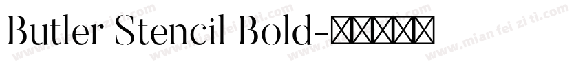 Butler Stencil Bold字体转换